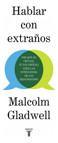Hablar Con Extraños: Aplica, De Malcolm Gladwell