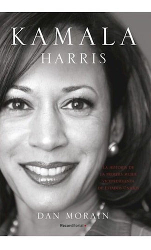 Libro Kamala Harris De Dan Morain